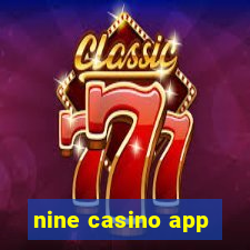 nine casino app